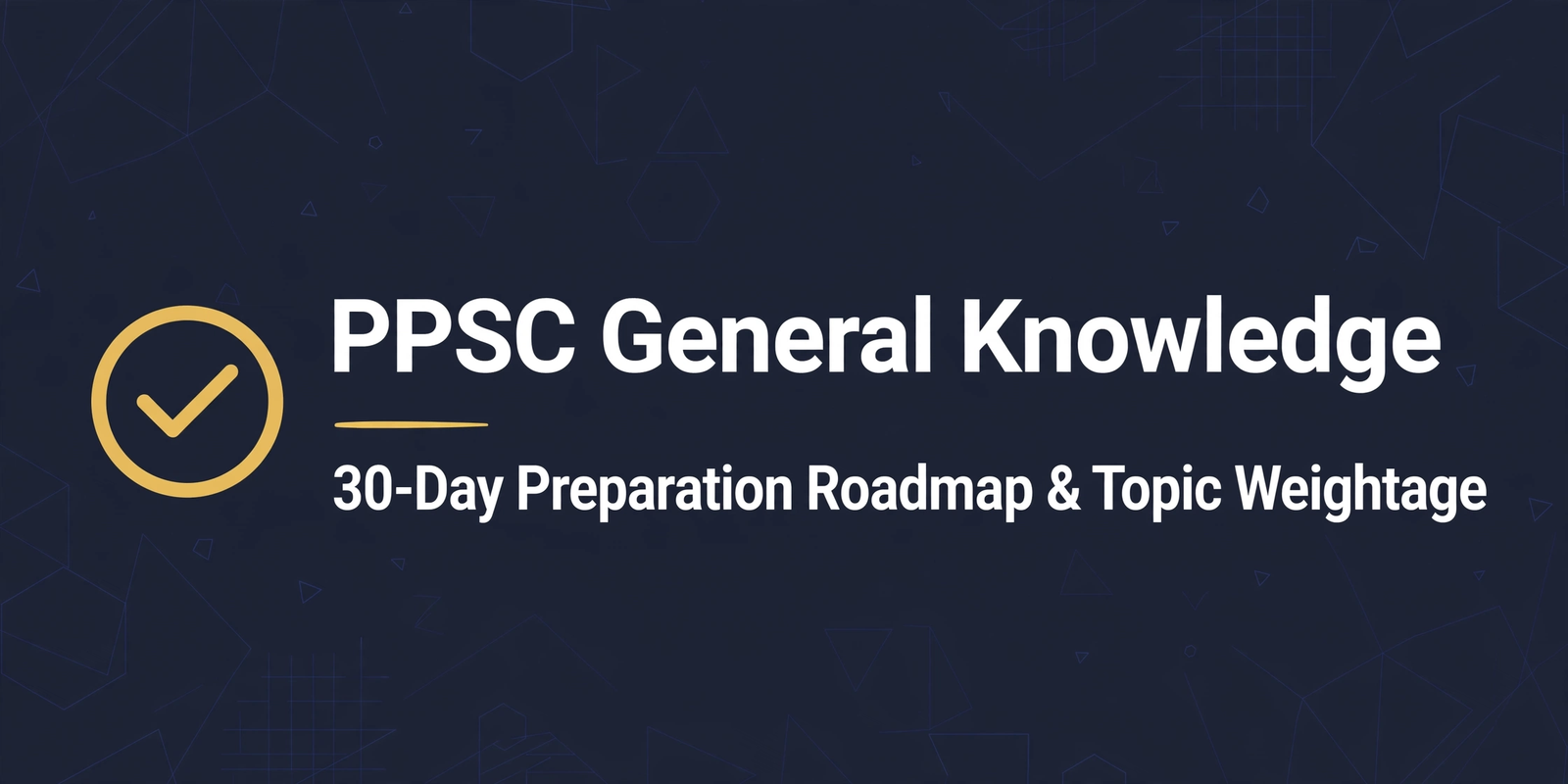 PPSC General Knowledge paper preparation 2026